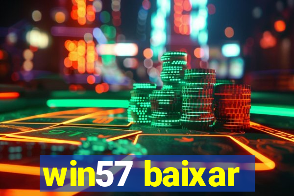 win57 baixar